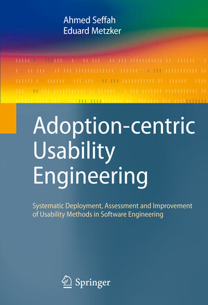 Buchcover Adoption-centric Usability Engineering | Ahmed Seffah | EAN 9781848000193 | ISBN 1-84800-019-7 | ISBN 978-1-84800-019-3