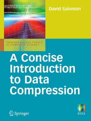 Buchcover A Concise Introduction to Data Compression | David Salomon | EAN 9781848000711 | ISBN 1-84800-071-5 | ISBN 978-1-84800-071-1