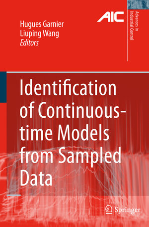 Buchcover Identification of Continuous-time Models from Sampled Data | EAN 9781848001602 | ISBN 1-84800-160-6 | ISBN 978-1-84800-160-2