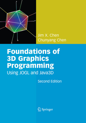 Buchcover Foundations of 3D Graphics Programming | Jim X. Chen | EAN 9781848002845 | ISBN 1-84800-284-X | ISBN 978-1-84800-284-5