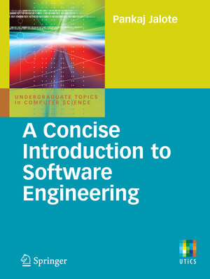 Buchcover A Concise Introduction to Software Engineering | Pankaj Jalote | EAN 9781848003026 | ISBN 1-84800-302-1 | ISBN 978-1-84800-302-6