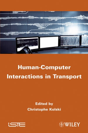 Buchcover Human-computer Interactions Applications in Transport | Christophe Kolski | EAN 9781848212794 | ISBN 1-84821-279-8 | ISBN 978-1-84821-279-4