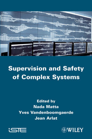 Buchcover Supervision and Safety of Complex Systems | EAN 9781848214132 | ISBN 1-84821-413-8 | ISBN 978-1-84821-413-2