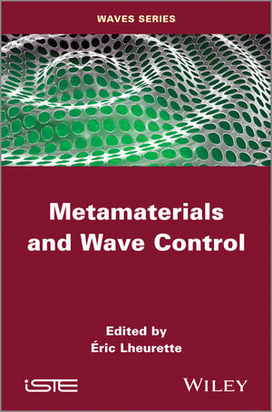 Buchcover Metamaterials and Wave Control | Eric Lheurette | EAN 9781848215184 | ISBN 1-84821-518-5 | ISBN 978-1-84821-518-4