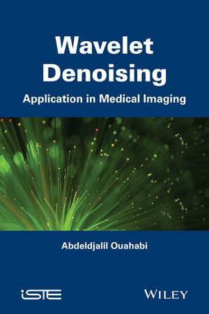Buchcover Wavelet Denoising | Abdeldjalil Ouahabi | EAN 9781848215719 | ISBN 1-84821-571-1 | ISBN 978-1-84821-571-9