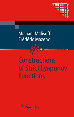Buchcover Constructions of Strict Lyapunov Functions | Michael Malisoff | EAN 9781848825352 | ISBN 1-84882-535-8 | ISBN 978-1-84882-535-2