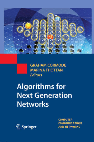 Buchcover Algorithms for Next Generation Networks  | EAN 9781848827653 | ISBN 1-84882-765-2 | ISBN 978-1-84882-765-3
