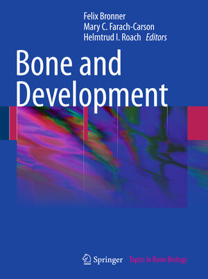 Buchcover Bone and Development | EAN 9781848828216 | ISBN 1-84882-821-7 | ISBN 978-1-84882-821-6