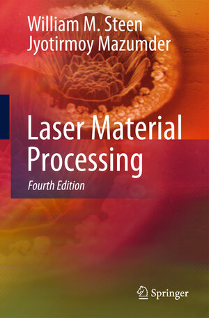 Buchcover Laser Material Processing | William M. Steen | EAN 9781849960618 | ISBN 1-84996-061-5 | ISBN 978-1-84996-061-8