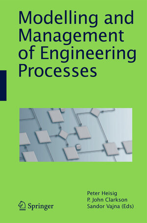 Buchcover Modelling and Management of Engineering Processes  | EAN 9781849961998 | ISBN 1-84996-199-9 | ISBN 978-1-84996-199-8