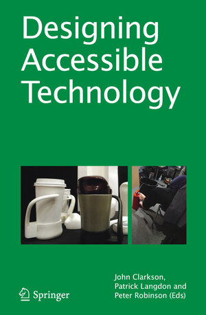 Buchcover Designing Accessible Technology  | EAN 9781849965880 | ISBN 1-84996-588-9 | ISBN 978-1-84996-588-0