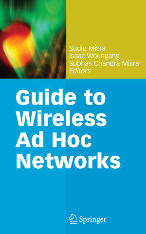 Buchcover Guide to Wireless Ad Hoc Networks | EAN 9781849967853 | ISBN 1-84996-785-7 | ISBN 978-1-84996-785-3