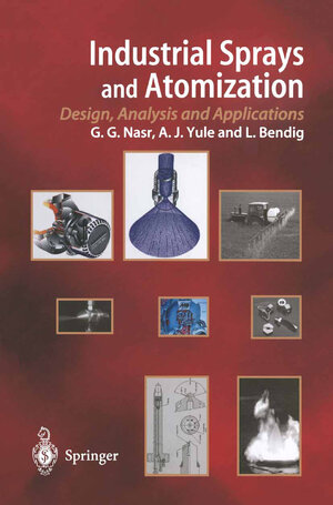 Buchcover Industrial Sprays and Atomization | Ghasem G. Nasr | EAN 9781849968751 | ISBN 1-84996-875-6 | ISBN 978-1-84996-875-1