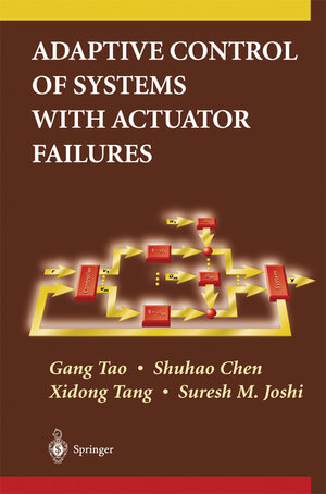 Buchcover Adaptive Control of Systems with Actuator Failures | Gang Tao | EAN 9781849969178 | ISBN 1-84996-917-5 | ISBN 978-1-84996-917-8
