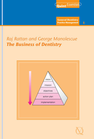 Buchcover The Business of Dentistry | Raj Rattan | EAN 9781850973324 | ISBN 1-85097-332-6 | ISBN 978-1-85097-332-4