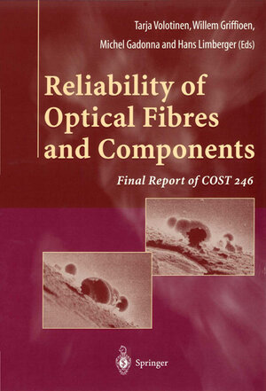 Buchcover Reliability of Optical Fibres and Components | EAN 9781852331474 | ISBN 1-85233-147-X | ISBN 978-1-85233-147-4