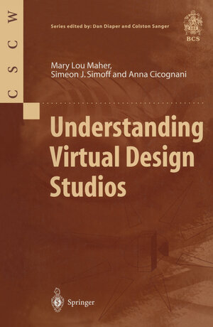 Buchcover Understanding Virtual Design Studios | Mary L. Maher | EAN 9781852331542 | ISBN 1-85233-154-2 | ISBN 978-1-85233-154-2