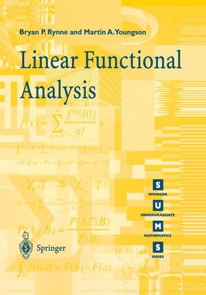 Buchcover Linear Functional Analysis | Bryan Rynne | EAN 9781852332570 | ISBN 1-85233-257-3 | ISBN 978-1-85233-257-0
