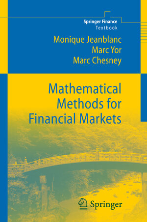 Buchcover Mathematical Methods for Financial Markets | Monique Jeanblanc | EAN 9781852333768 | ISBN 1-85233-376-6 | ISBN 978-1-85233-376-8