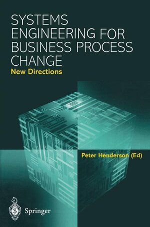 Buchcover Systems Engineering for Business Process Change: New Directions | EAN 9781852333997 | ISBN 1-85233-399-5 | ISBN 978-1-85233-399-7