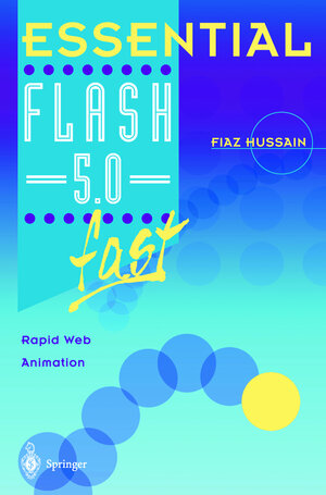 Buchcover Essential Flash 5.0 fast | Fiaz Hussain | EAN 9781852334512 | ISBN 1-85233-451-7 | ISBN 978-1-85233-451-2