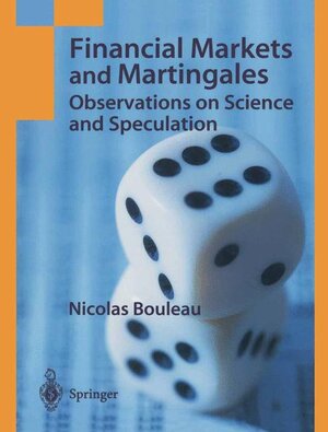 Buchcover Financial Markets and Martingales | Nicolas Bouleau | EAN 9781852335823 | ISBN 1-85233-582-3 | ISBN 978-1-85233-582-3