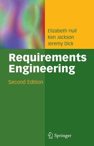 Buchcover Requirements Engineering | Elizabeth Hull | EAN 9781852338794 | ISBN 1-85233-879-2 | ISBN 978-1-85233-879-4