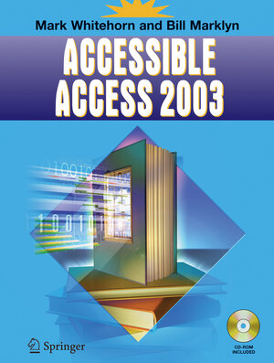 Buchcover Accessible Access 2003 | Mark Whitehorn | EAN 9781852339494 | ISBN 1-85233-949-7 | ISBN 978-1-85233-949-4