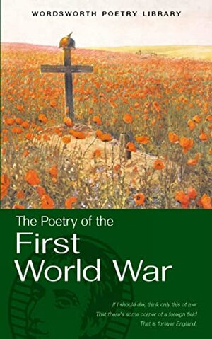 Buchcover The Wordsworth Book of First World War Poetry (Wordsworth Poetry Library) | Clapham | EAN 9781853264443 | ISBN 1-85326-444-X | ISBN 978-1-85326-444-3