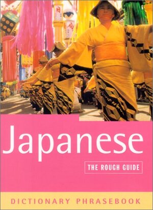 Buchcover Japanese: A Rough Guide Dictionary Phrasebook (Rough Guide Phrasebooks) | Rough Guides | EAN 9781858289205 | ISBN 1-85828-920-3 | ISBN 978-1-85828-920-5