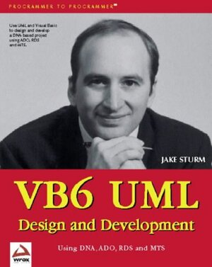 Buchcover Visual Basic 6 UML | Jake Sturm | EAN 9781861002518 | ISBN 1-86100-251-3 | ISBN 978-1-86100-251-8