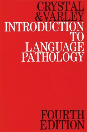 Buchcover Introduction to Language Pathology | Crystal, David, Varley, Rosemary | EAN 9781861560711 | ISBN 1-86156-071-0 | ISBN 978-1-86156-071-1