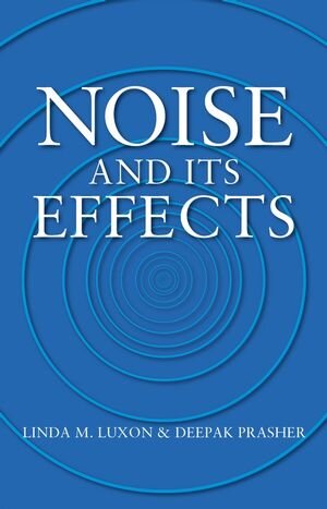 Buchcover Noise and its Effects | EAN 9781861564092 | ISBN 1-86156-409-0 | ISBN 978-1-86156-409-2
