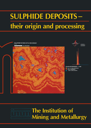 Buchcover Sulphide deposits—their origin and processing  | EAN 9781870706230 | ISBN 1-870706-23-4 | ISBN 978-1-870706-23-0