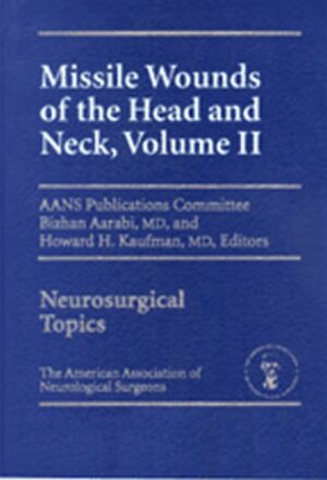 Buchcover Missile Wounds of the Head and Neck, Volume II | EAN 9781879284661 | ISBN 1-879284-66-9 | ISBN 978-1-879284-66-1