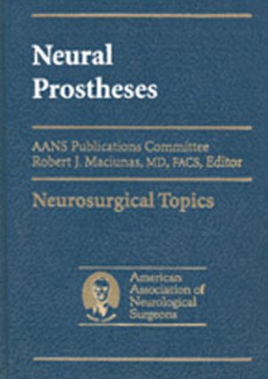 Buchcover Neural Prostheses | EAN 9781879284739 | ISBN 1-879284-73-1 | ISBN 978-1-879284-73-9