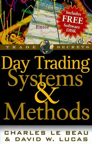 Buchcover Day Trading Systems & Methods | Lucas, David, Lebeau, Charles | EAN 9781883272272 | ISBN 1-883272-27-0 | ISBN 978-1-883272-27-2