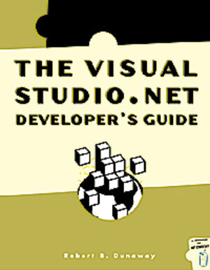 Buchcover The Book of Visual Studio .NET | Robert B Dunaway | EAN 9781886411692 | ISBN 1-886411-69-7 | ISBN 978-1-886411-69-2
