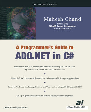 Buchcover A Programmer’s Guide to ADO.NET in C# | Mahesh Chand | EAN 9781893115392 | ISBN 1-893115-39-9 | ISBN 978-1-893115-39-2