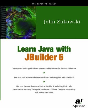 Buchcover Learn Java with JBuilder 6 | John Zukowski | EAN 9781893115989 | ISBN 1-893115-98-4 | ISBN 978-1-893115-98-9