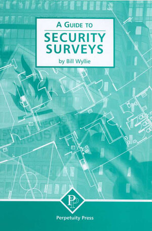 Buchcover Security Surveys (A Guide to) | B. Wyllie | EAN 9781899287550 | ISBN 1-899287-55-8 | ISBN 978-1-899287-55-0