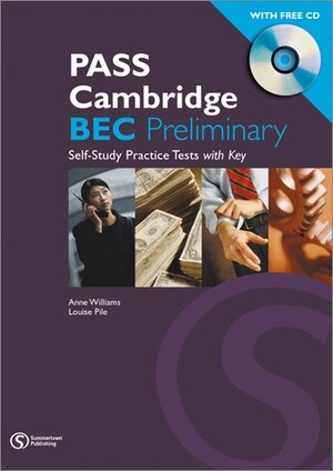 Buchcover PASS Cambridge BEC, Preliminary (B1) | Anne Williams | EAN 9781902741406 | ISBN 1-902741-40-4 | ISBN 978-1-902741-40-6