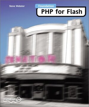 Buchcover Foundation PHP for Flash | Webster, Steven | EAN 9781903450161 | ISBN 1-903450-16-0 | ISBN 978-1-903450-16-1