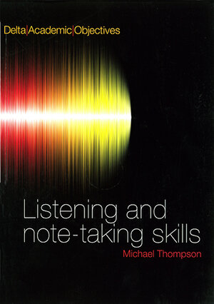 Buchcover Listening and note-taking skills | Michael Thompson | EAN 9781905085606 | ISBN 1-905085-60-5 | ISBN 978-1-905085-60-6