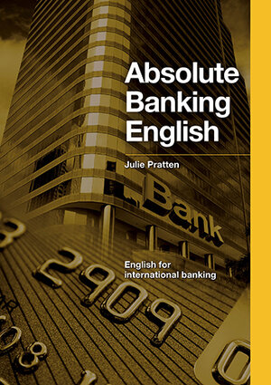 Buchcover Absolute Banking English, mit 2 Audio-CDs | Julie Pratten | EAN 9781905085842 | ISBN 1-905085-84-2 | ISBN 978-1-905085-84-2