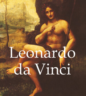 Buchcover Leonardo da Vinci | Eugène Müntz | EAN 9781906981587 | ISBN 1-906981-58-2 | ISBN 978-1-906981-58-7