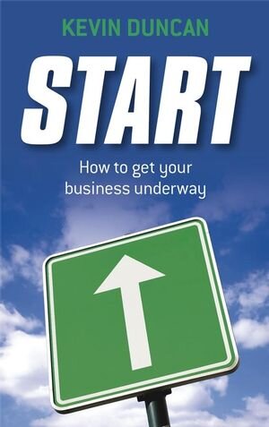 Buchcover Start | Kevin Duncan | EAN 9781907293337 | ISBN 1-907293-33-7 | ISBN 978-1-907293-33-7