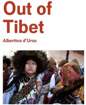 Buchcover Out of Tibet | EAN 9781907893964 | ISBN 1-907893-96-2 | ISBN 978-1-907893-96-4