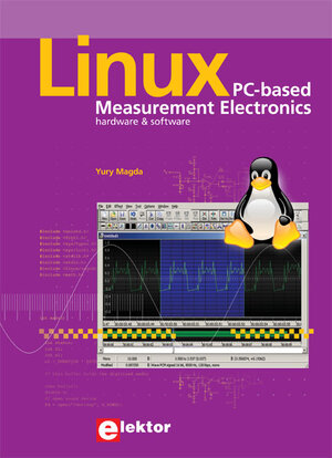 Buchcover Linux – PC-based Measurement Electronics | Yury Magda | EAN 9781907920035 | ISBN 1-907920-03-X | ISBN 978-1-907920-03-5