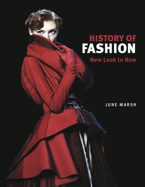 Buchcover History of Fashion | June Marsh | EAN 9781908126214 | ISBN 1-908126-21-3 | ISBN 978-1-908126-21-4